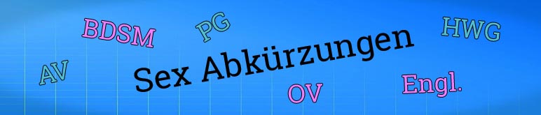 Sex Abkürzungen